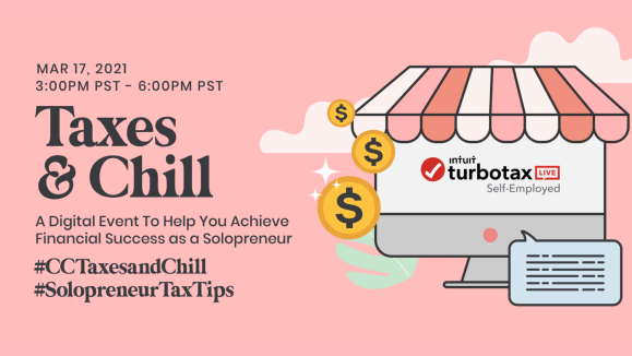 Taxes and Chill: A Digital Event To Help You Achieve Financial Success as a Solopreneur